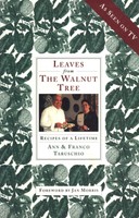 Leaves from The Walnut Tree: Cooking of a Lifetime